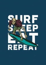 Load image into Gallery viewer, Surf Sleep Eat Repeat
